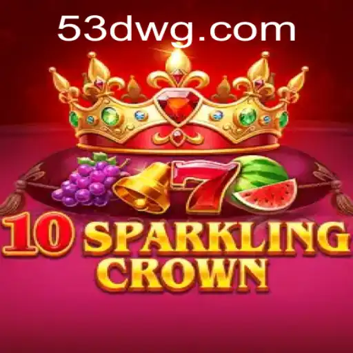 Descubra o Entusiasmo do Mundo de 10SparklingCrown